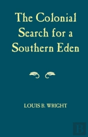Colonial Search For A Southern Eden