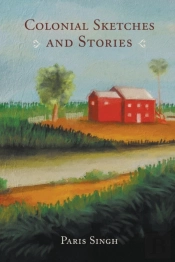 Colonial Sketches And Stories