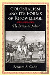 Colonialism And Its Forms Of Knowledge