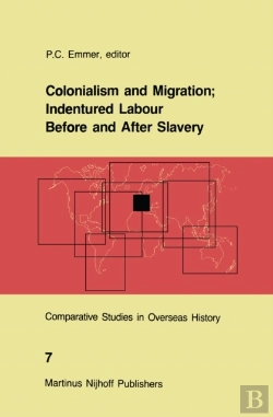 Bertrand.pt - Colonialism And Migration; Indentured Labour Before And After Slavery