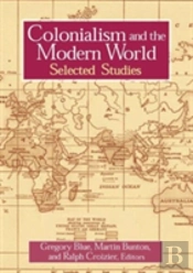 Colonialism And The Modern World