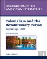 Colonialism And The Revolutionary Period