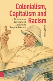 Colonialism, Capitalism And Racism
