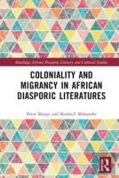 Coloniality And Migrancy In African Diasporic Literatures