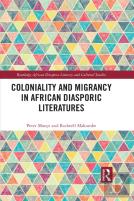 Coloniality And Migrancy In African Diasporic Literatures