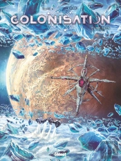 Colonisation Tome 6 : Unité Shadow