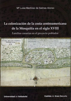 Bertrand.pt - Colonización De La Costa Centroamericana De La Mosquitia En El Siglo Xviii. Familias Canarias En El