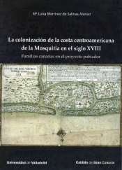 Colonización De La Costa Centroamericana De La Mosquitia En El Siglo Xviii