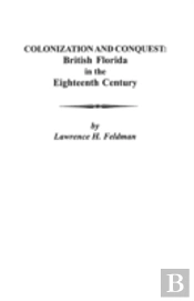 Colonization And Conquest: British Flori