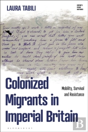 Colonized Migrants In Imperial Britain