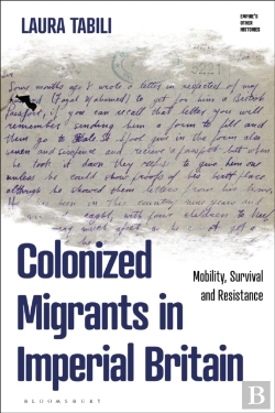 Bertrand.pt - Colonized Migrants In Imperial Britain