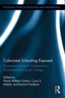 Colonized Schooling Exposed