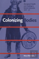 Colonizing Bodies