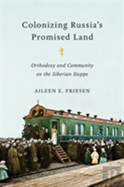 Colonizing Russia'S Promised Land