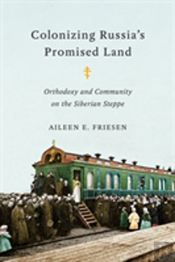 Bertrand.pt - Colonizing Russia'S Promised Land