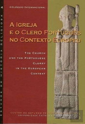 Colóquio Internacional A-  Igreja e o Clero Português no Contexto Europeu