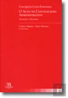 Colóquio Luso-Espanhol, O Acto no Contencioso Administrativo - Tradição e Reforma