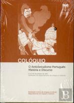 Colóquio - O Anticlericalismo Português: História e Discurso
