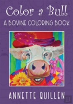 Bertrand.pt - Color-A-Bull: A Bovine Coloring Book