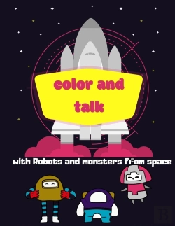 Bertrand.pt - Color And Talk  With Robots And Monsters From Space