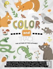 Color And Trace The Letters Of The Alphabet