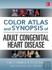 Color Atlas And Synopsis Of Adult Congenital Heart Disease