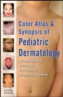 Color Atlas And Synopsis Of Pediatric Dermatology