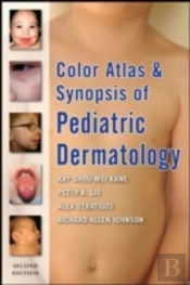 Color Atlas And Synopsis Of Pediatric Dermatology