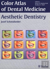 Color Atlas Of Dental Medicine: Aesthetic Dentistry
