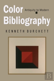 Color Bibliography: Antiquity To Modern