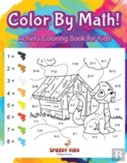 Bertrand.pt - Color By Math! Activity Coloring Book For Kids