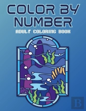 Color By Number Adult Coloring Book