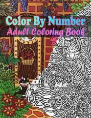 Color By Number Adult Coloring Book