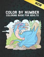 Color By Number Adults Coloring Book New