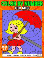 Color By Number Book For Kids Ages 4-8