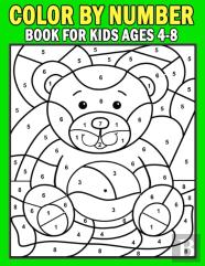 Color By Number Book For Kids Ages 4-8