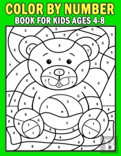 Color By Number Book For Kids Ages 4-8