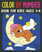 Color By Number Book For Kids Ages 4-8
