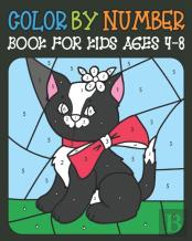 Color By Number Book For Kids Ages 4-8
