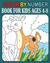 Color By Number Book For Kids Ages 4-8