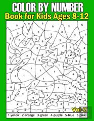 Color By Number Book For Kids Ages 8-12