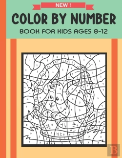 Bertrand.pt - Color By Number Book For Kids Ages 8-12