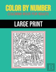Color By Number Coloring Book For Adults