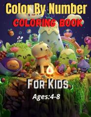 Color By Number Coloring Book For Kids Ages