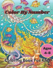 Color By Number Coloring Book For Kids