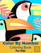 Color By Number Coloring Book For Kids
