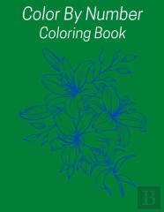 Color By Number Coloring Book
