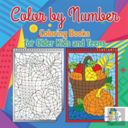 Color By Number Coloring Books For Older Kids And Teens