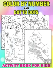Color By Number & Dot To Dots