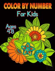 Color By Number For Kids Ages 4-8